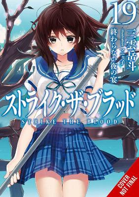 Cover of Strike the Blood, Vol. 19 (light novel)