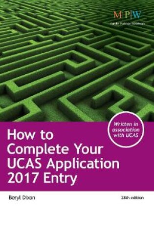 Cover of How to Complete Your UCAS Application 2017 Entry