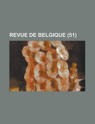 Book cover for Revue de Belgique (51)