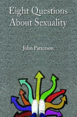 Cover of Eight Questions About Sexuality