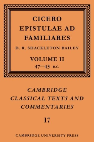 Cover of Cicero: Epistulae ad Familiares: Volume 2, 47–43 BC