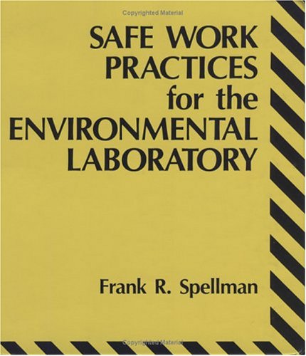 Book cover for Safe Work Practices for the Environmental Laboratory