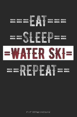 Book cover for Eat Sleep Water Ski Repeat