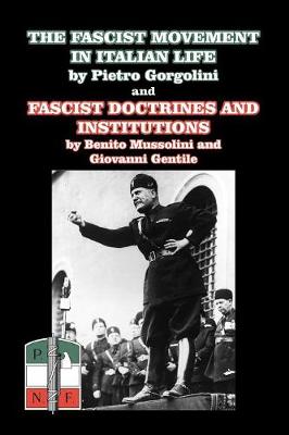 Book cover for The Fascist Movement in Italian Life and Fascist Doctrines and Institutions