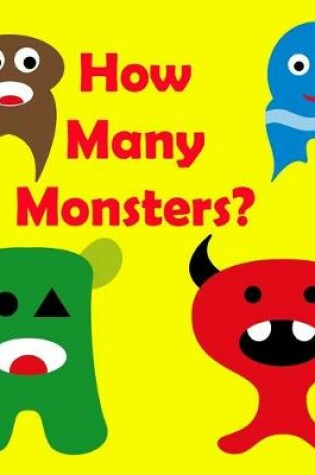 Cover of How Many Monsters?