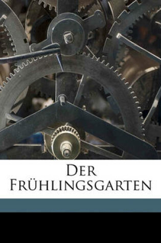 Cover of Der Fruhlingsgarten