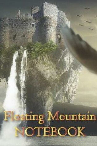 Cover of Floating Mountain NOTEBOOK