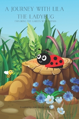 Book cover for A Journey with Lila the Lady Bug