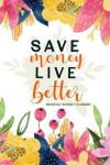 Book cover for Save Money Live Better