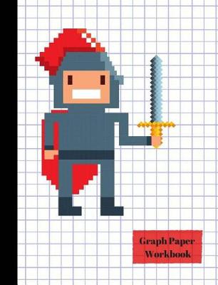 Book cover for Knight Math Hero 4x4 Quad Graph Paper Workbook