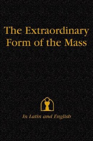 Cover of Extraordinary Form of the Mass