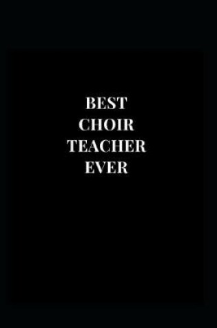 Cover of Best Choir Teacher Ever