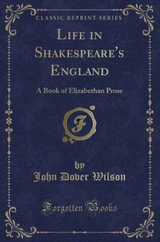 Cover of Life in Shakespeare's England