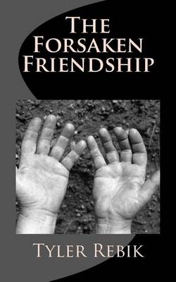 Book cover for The Forsaken Friendship