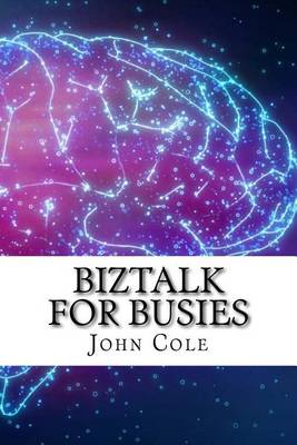 Book cover for BizTalk for Busies
