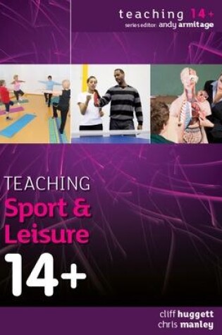 Cover of Teaching Sport and Leisure 14+