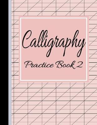 Cover of Calligraphy Practice Book 2