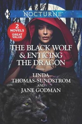 Cover of The Black Wolf & Enticing the Dragon
