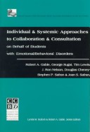 Book cover for Individual and Systemic Approaches to Collaboration and Consultation on Behalf of Students with Emotional/Behavioral Disorders