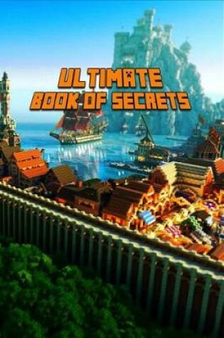 Cover of Ultimate Book of Secrets