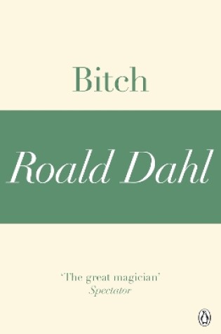 Cover of Bitch (A Roald Dahl Short Story)