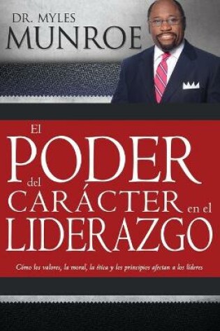 Cover of El Poder del Carácter En El Liderazgo