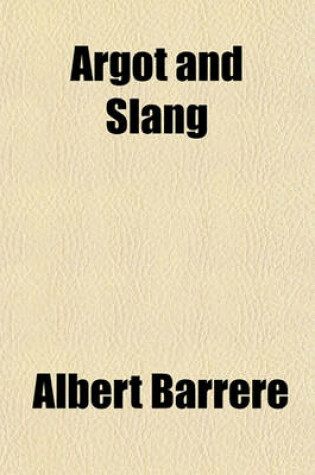 Cover of Argot and Slang