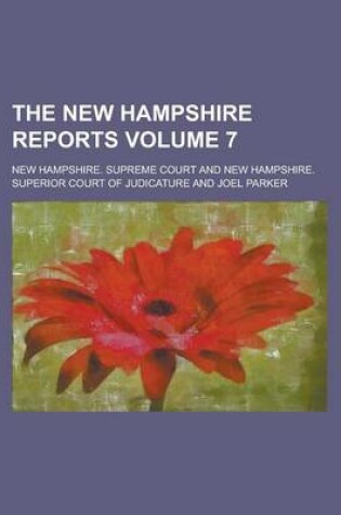 Cover of The New Hampshire Reports Volume 7