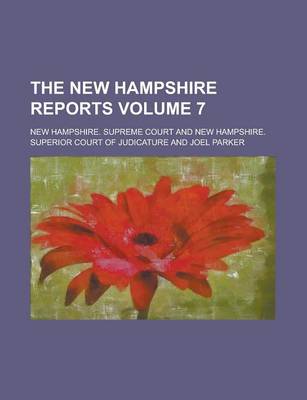 Book cover for The New Hampshire Reports Volume 7