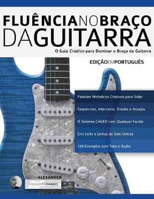 Book cover for Fluência no Braço da Guitarra