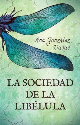 Book cover for La Sociedad de la Libelula