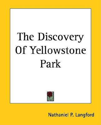 Book cover for The Discovery of Yellowstone Park