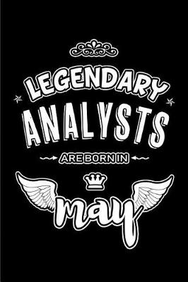 Book cover for Legendary Analysts are born in May