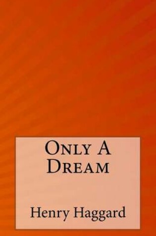 Cover of Only A Dream