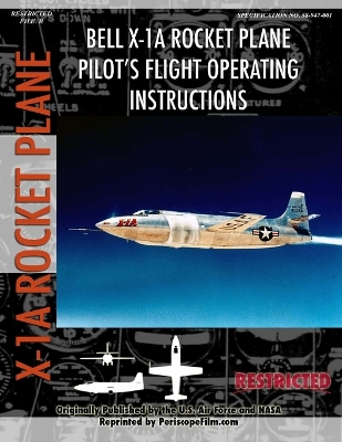 Book cover for Bell X-1A Rocket Plane Pilot's Flight Operating Instructions