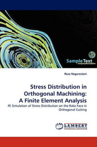 Cover of Stress Distribution in Orthogonal Machining