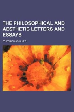 Cover of The Philosophical and Aesthetic Letters and Essays