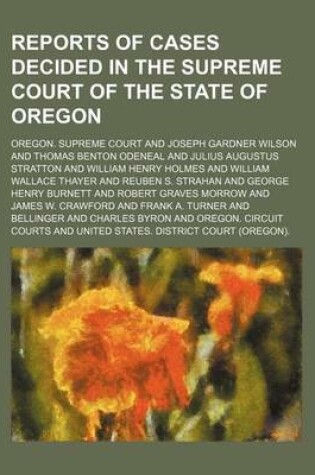 Cover of Reports of Cases Decided in the Supreme Court of the State of Oregon (Volume 100)