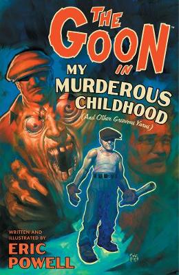 Cover of The Goon: Volume 2: My Murderous Childhood (2nd Edition)