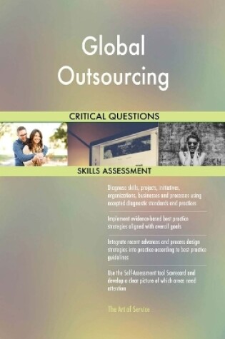 Cover of Global Outsourcing Critical Questions Skills Assessment