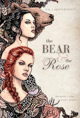 Book cover for The Bear & the Rose