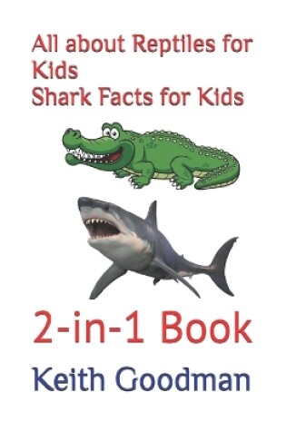 Cover of All about Reptiles for Kids Shark Facts for Kids