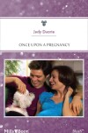 Book cover for Once Upon A Pregnancy