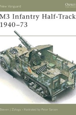 Cover of M3 Infantry Half-Track 1940-73