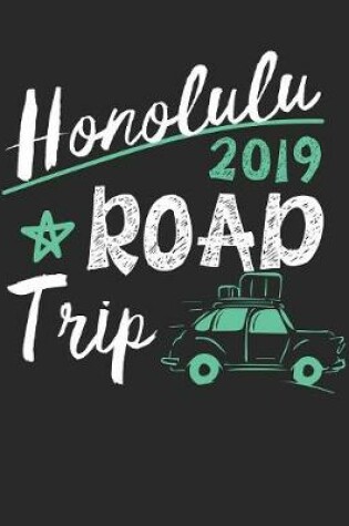 Cover of Honolulu Road Trip 2019