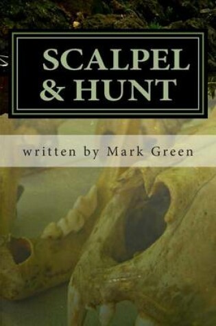 Cover of Scalpel & Hunt