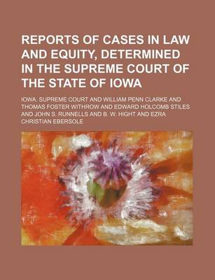 Book cover for Reports of Cases in Law and Equity, Determined in the Supreme Court of the State of Iowa (Volume 72)