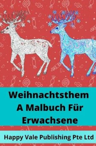 Cover of Weihnachtsthem A Malbuch Für Erwachsene