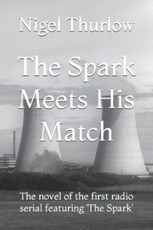 Cover of The Spark Meets His Match