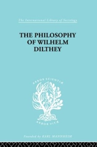 Cover of Philosophy of Wilhelm Dilthey